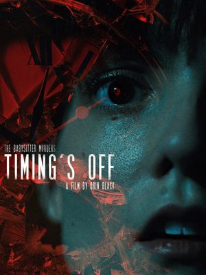 The Babysitter Murders: Timing's Off's poster