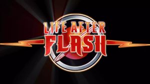 Life After Flash's poster