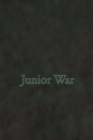 Junior War's poster