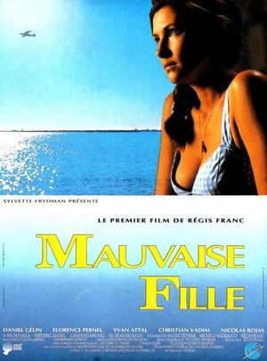 Mauvaise fille's poster image