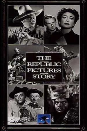 The Republic Pictures Story's poster