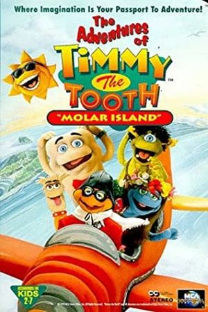 The Adventures of Timmy the Tooth: Molar Island's poster