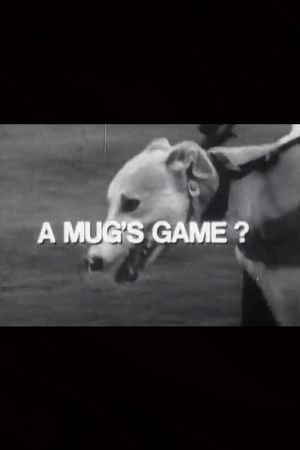 A Mug's Game?'s poster