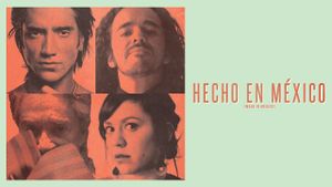 Made In Mexico's poster