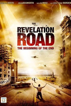 Revelation Road: The Beginning of the End's poster