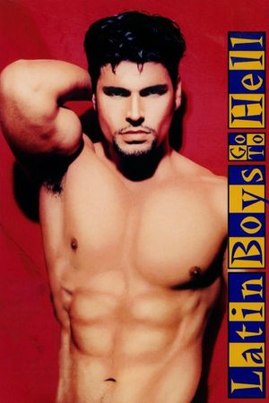Latin Boys Go to Hell's poster
