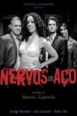 Nervos de Aço's poster