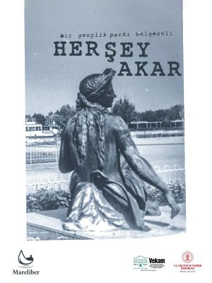 Her Şey Akar: Bir Gençlik Parkı Belgeseli's poster