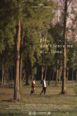 Pls., don’t leave me a(….)lone.'s poster