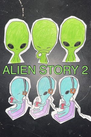Alien Story 2's poster