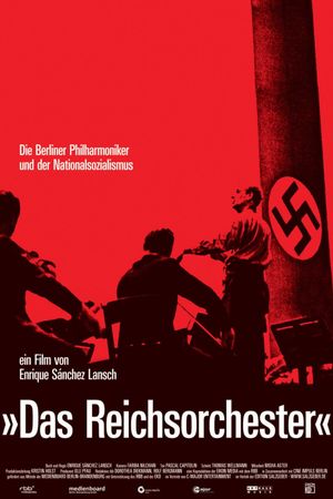 Das Reichsorchester - Die Berliner Philharmoniker und der Nationalsozialismus's poster