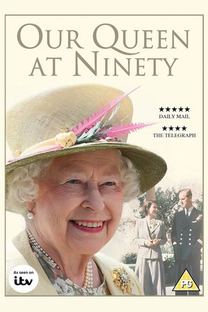 Our Queen at Ninety's poster