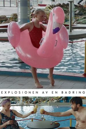 The Explosion of a Swimming Ring's poster