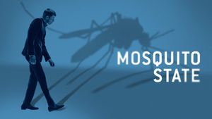 Mosquito State's poster