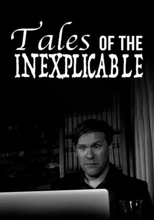 Tales of the Inexplicable's poster image