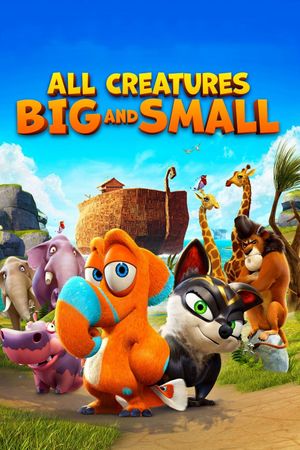 All Creatures Big And Small's poster