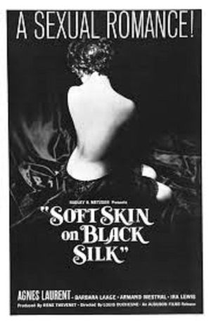 Soft Skin on Black Silk's poster