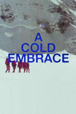 A Cold Embrace's poster