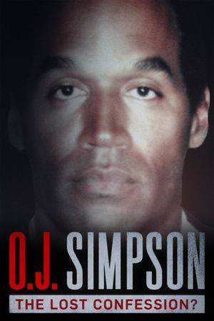 O.J. Simpson: The Lost Confession?'s poster