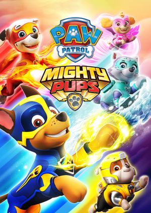 PAW Patrol: Mighty Pups's poster
