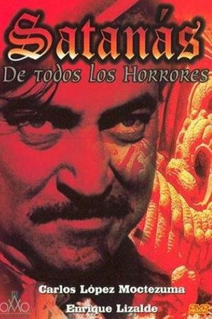 Satanás de todos los horrores's poster