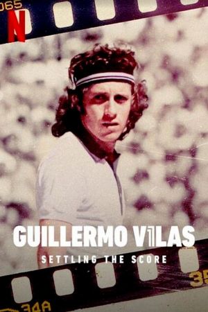 Guillermo Villas: Settling the Score's poster