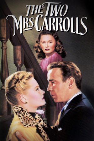 The Two Mrs. Carrolls's poster