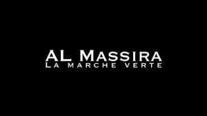 Al Massira: la Marche Verte's poster