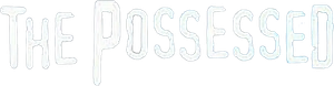 The Possessed's poster