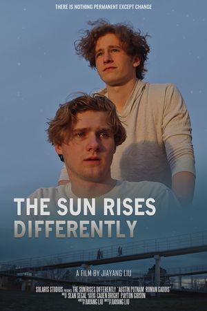 The Sun Rises Differently's poster