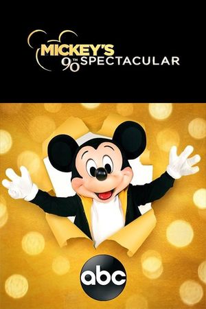 Mickey’s 90th Spectacular's poster
