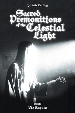 Sacred Premonitions of the Celestial Light's poster image