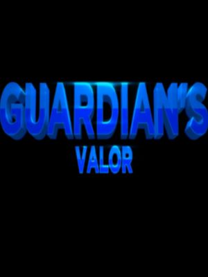 Guardian's Valor's poster