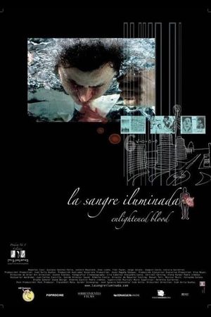 La sangre iluminada's poster