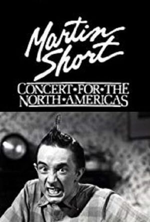 Martin Short: Concert for the North Americas's poster image