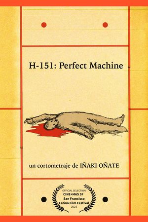 H-151: Perfect Machine's poster