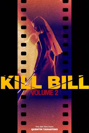 Kill Bill: Vol. 2's poster