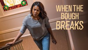 When the Bough Breaks's poster