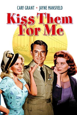Kiss Them for Me's poster