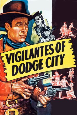Vigilantes of Dodge City's poster