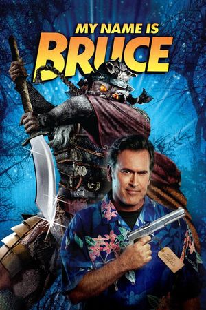 My Name Is Bruce's poster