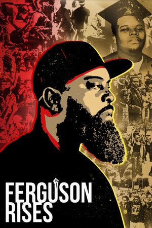 Ferguson Rises's poster
