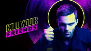 Kill Your Friends's poster