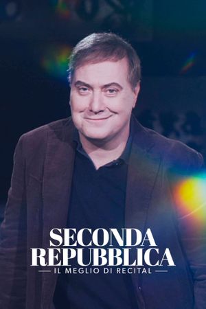 Seconda Repubblica - Il Meglio di Recital's poster