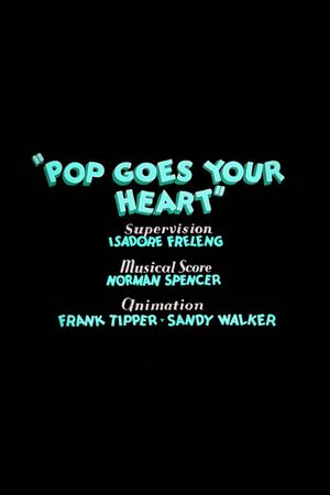 Pop Goes Your Heart's poster