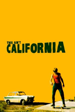 This Ain't California's poster