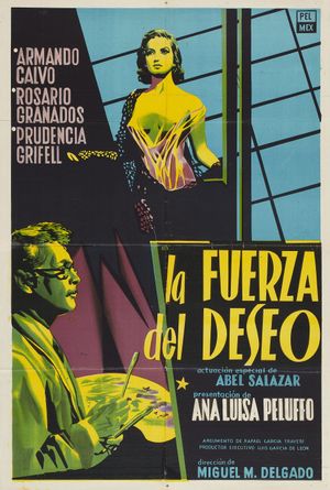 La fuerza del deseo's poster