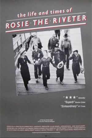 The Life and Times of Rosie the Riveter's poster image