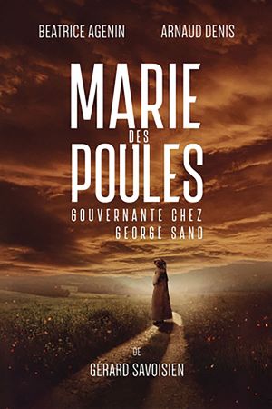 Marie des poules - Gouvernante chez George Sand's poster