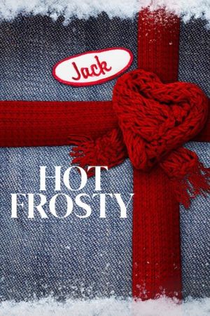 Hot Frosty's poster
